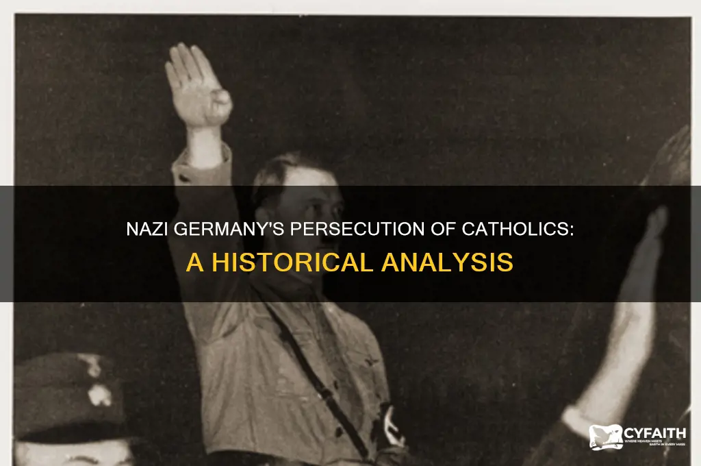 was nazi germany against catholics