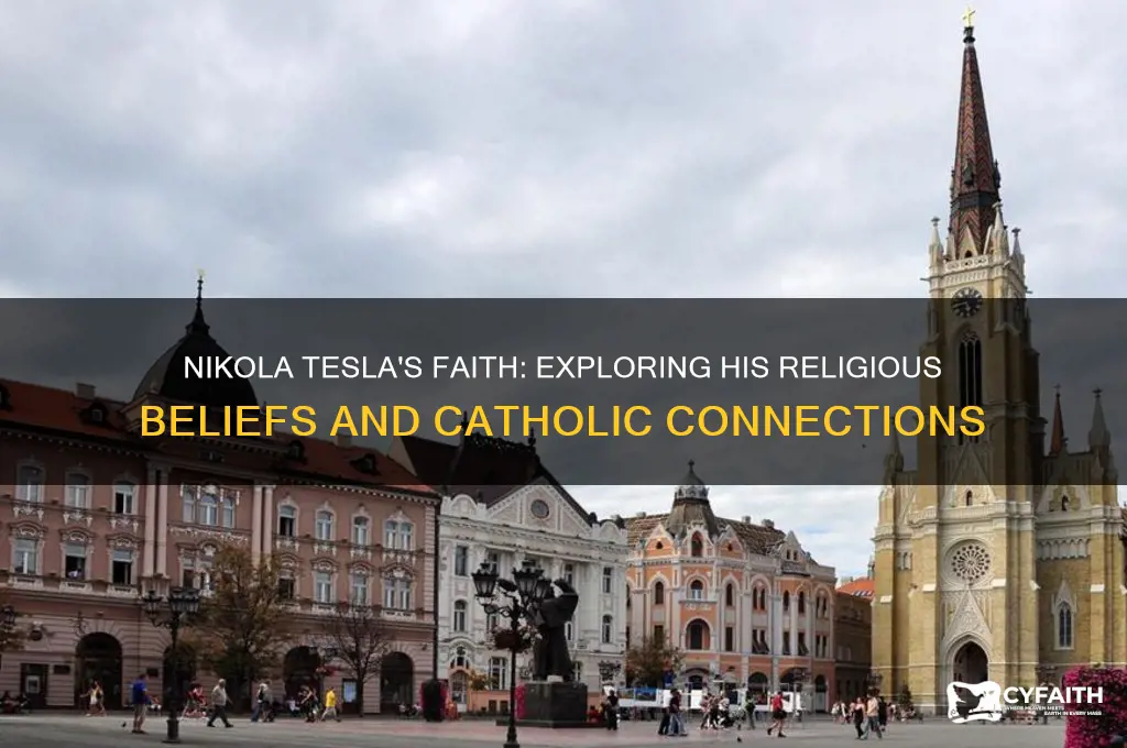 was nikola tesla catholic