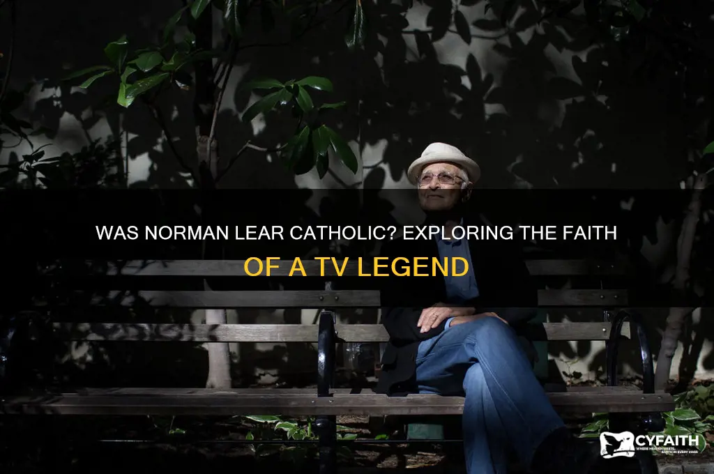 was norman lear catholic