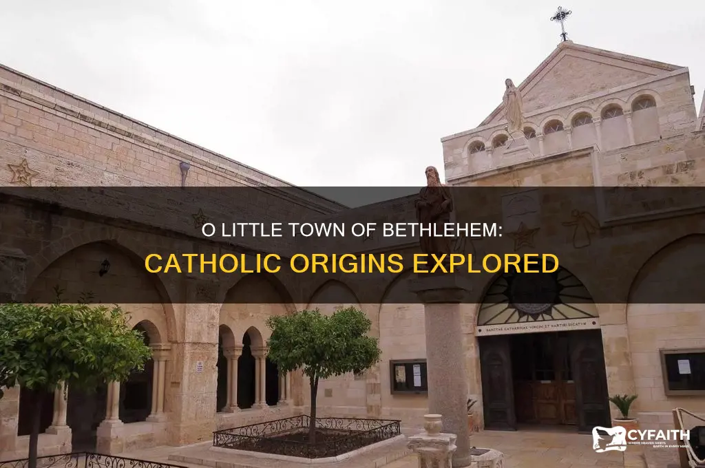 was o little town of bethlehem written by catholics