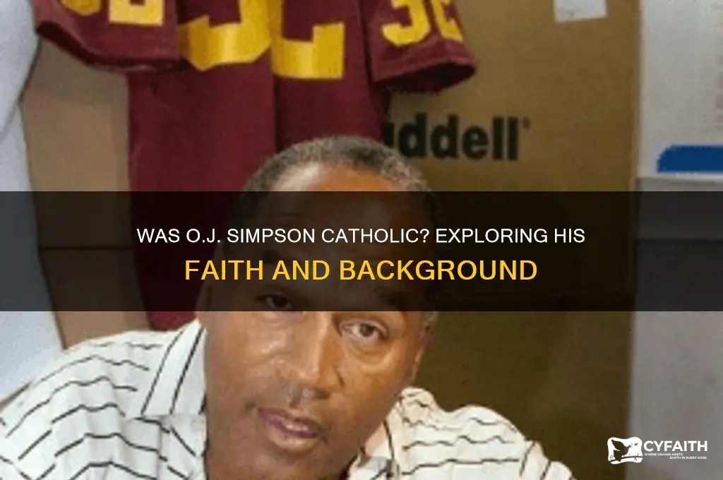 was oj simpson catholic