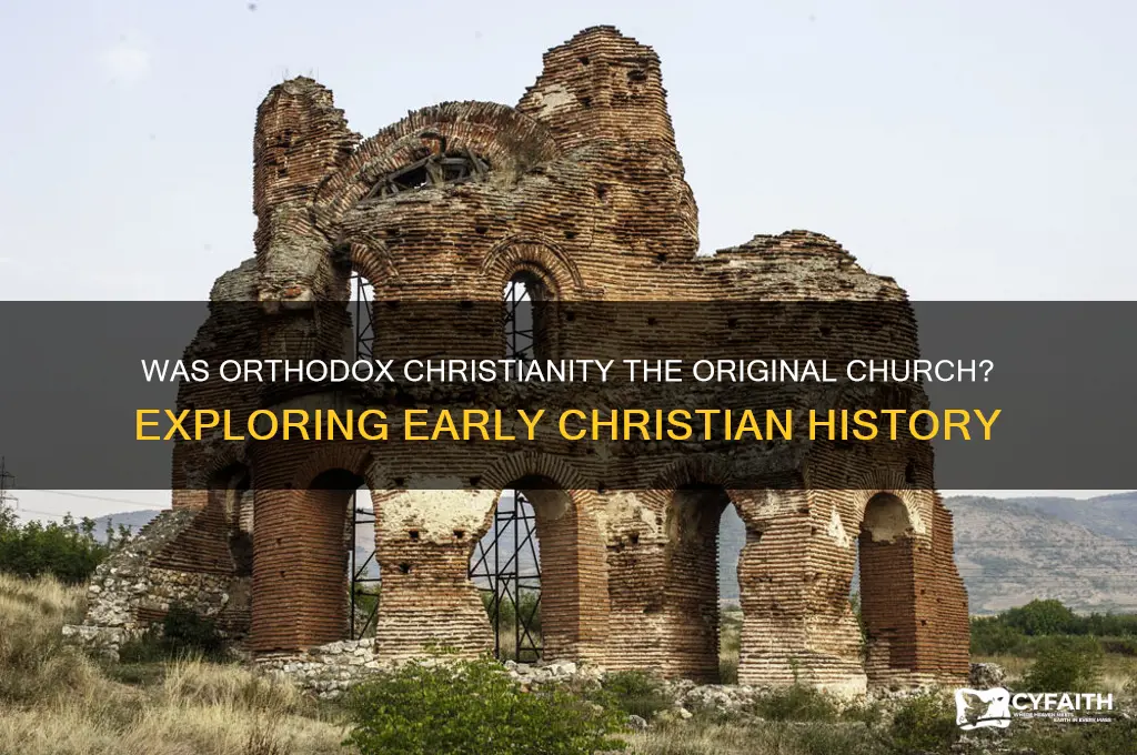 was orthodox the first church