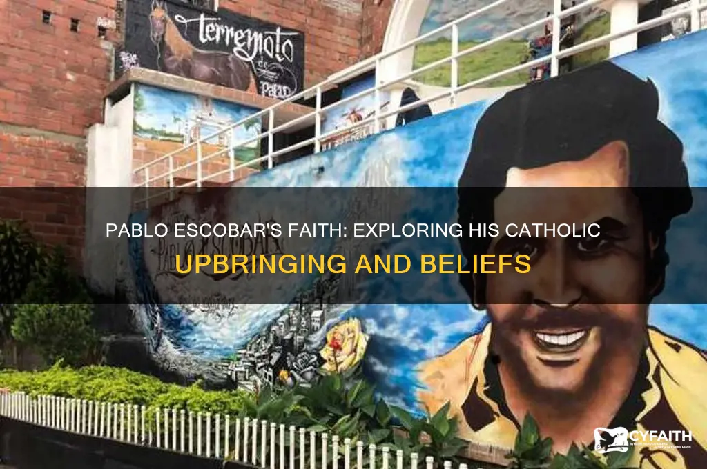 was pablo escobar a catholic
