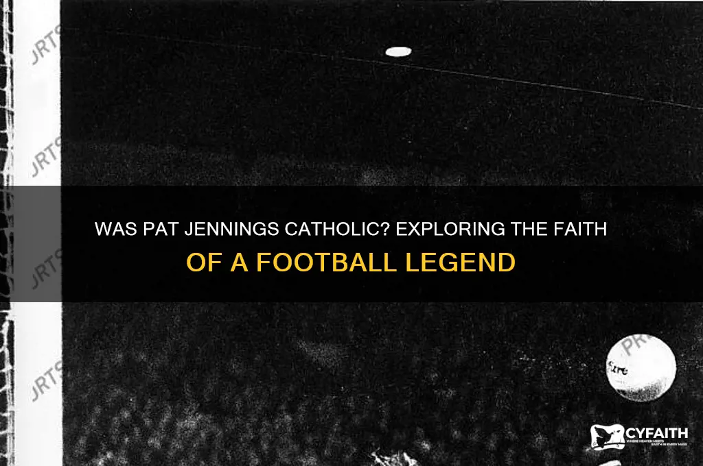 was pat jennings catholic