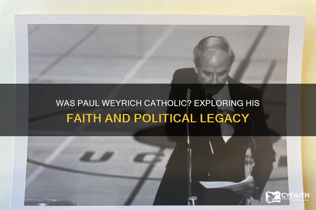 was paul weyrich catholic