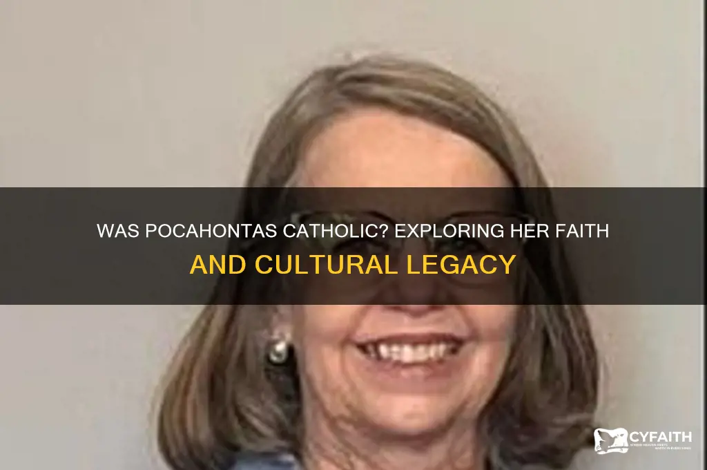 was pocahontas catholic