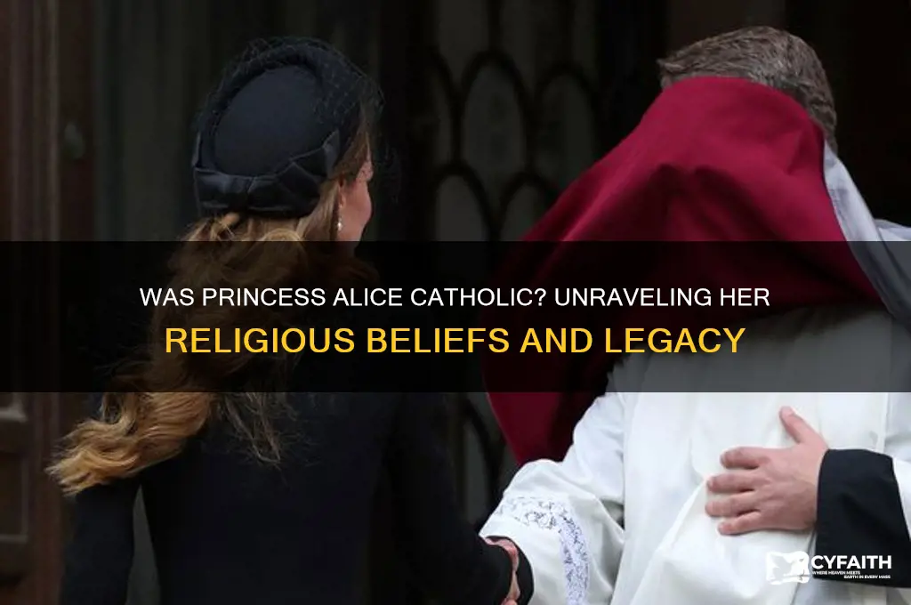was princess alice catholic