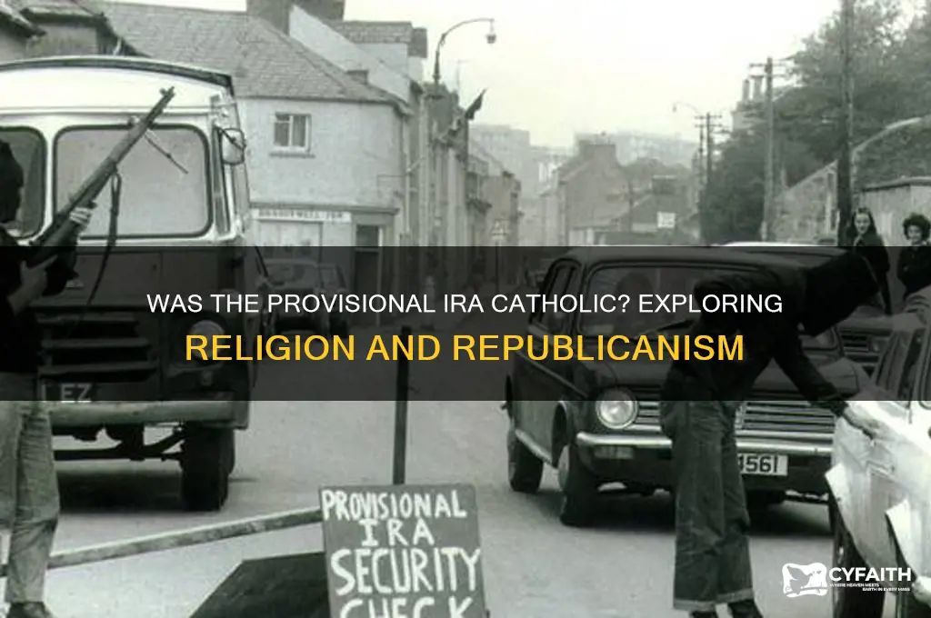 was provisional ira catholic