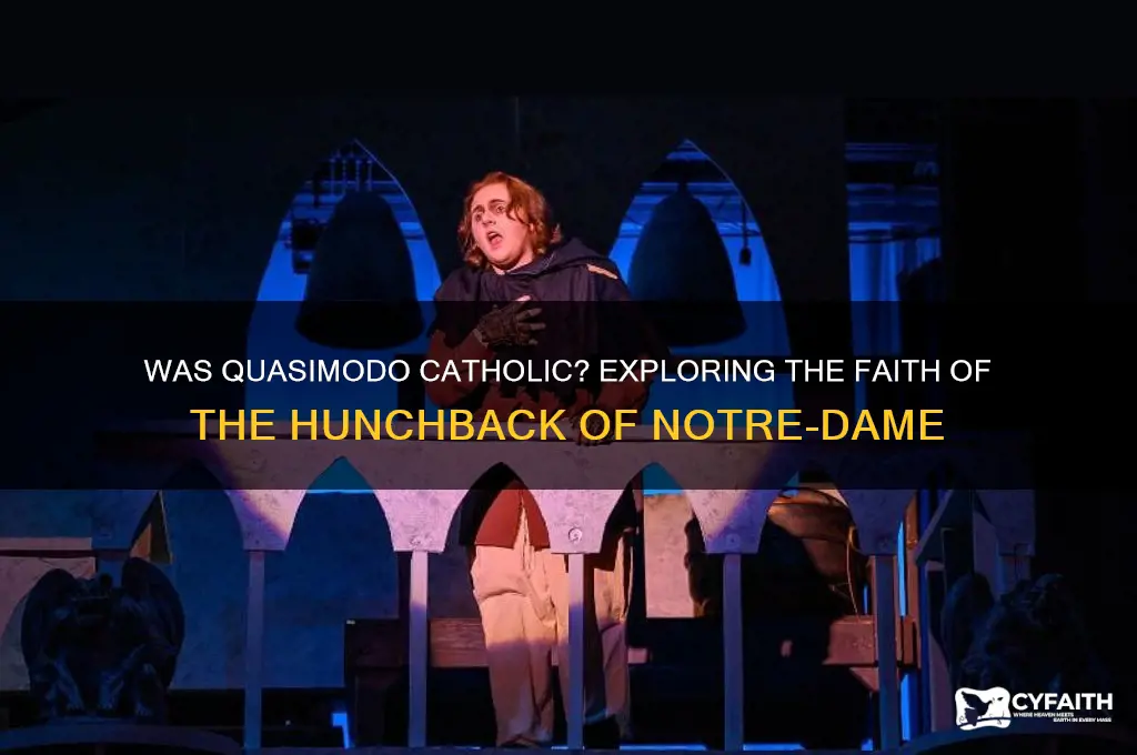 was quasimodo catholic