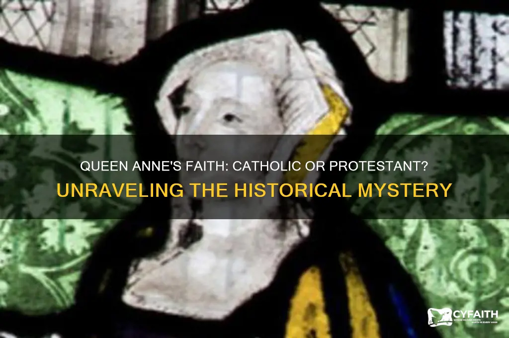 was queen anne catholic