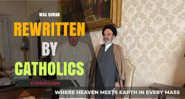 Was the Quran Rewritten by Catholics? Unraveling Historical Misconceptions