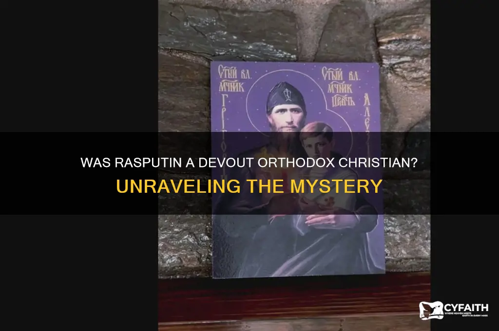 was rasputin an orthodox christian