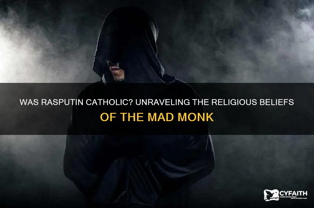 was rasputin catholic