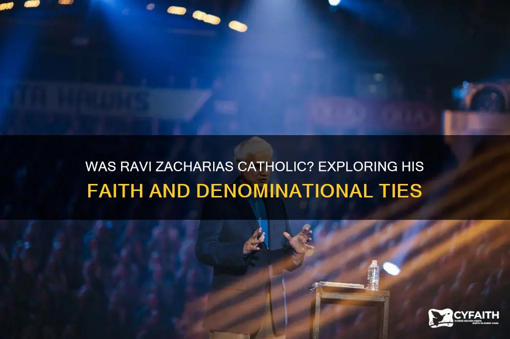 was ravi zacharias a catholic