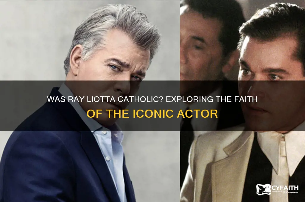 was ray liotta catholic