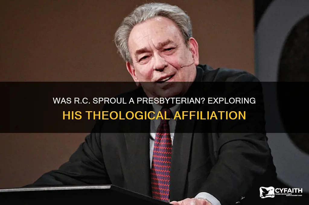 was rc sproul a presbyterian