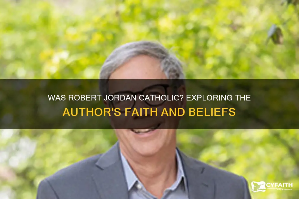 was robert jordan catholic