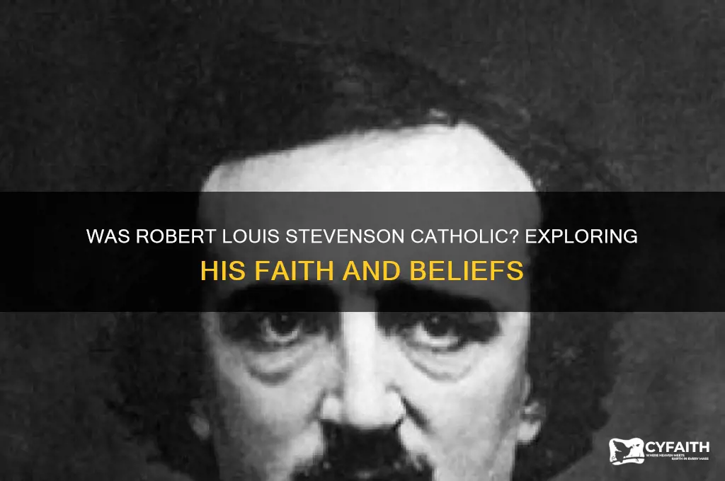 was robert louis stevenson catholic