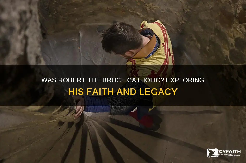was robert the bruce catholic