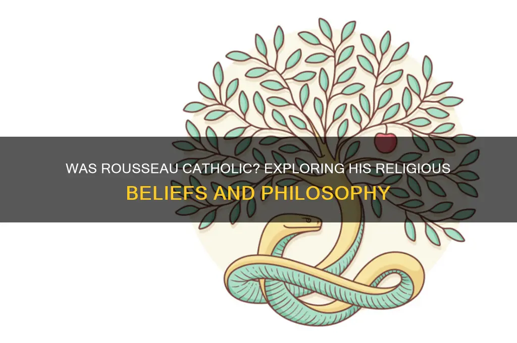 was rousseau catholic