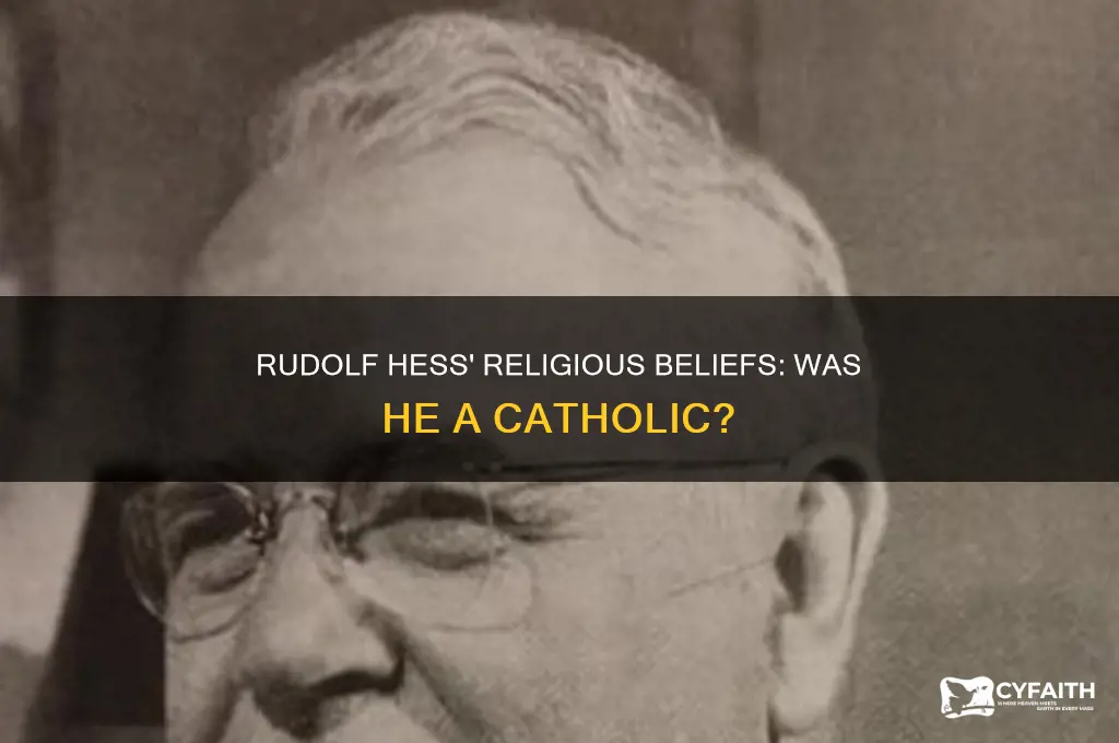 was rudolf hess a catholic