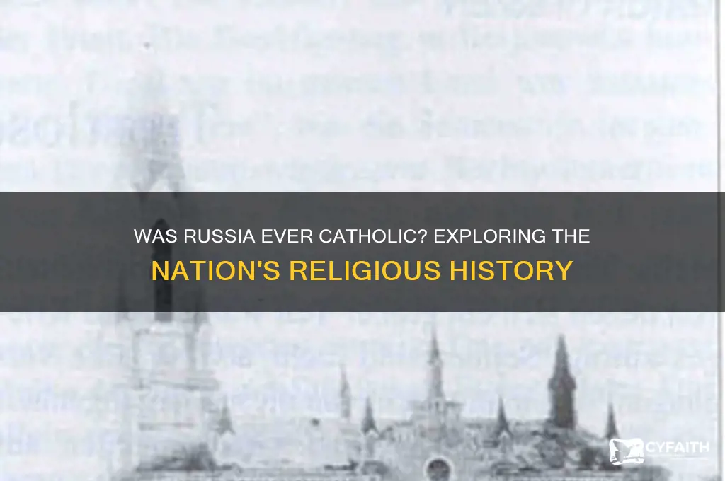 was russia ever catholic