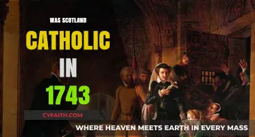 Scotland's Catholic Faith in 1743: A Historical Perspective