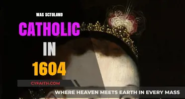 Scotland's Catholic Faith in 1604: Historical Context and Beliefs