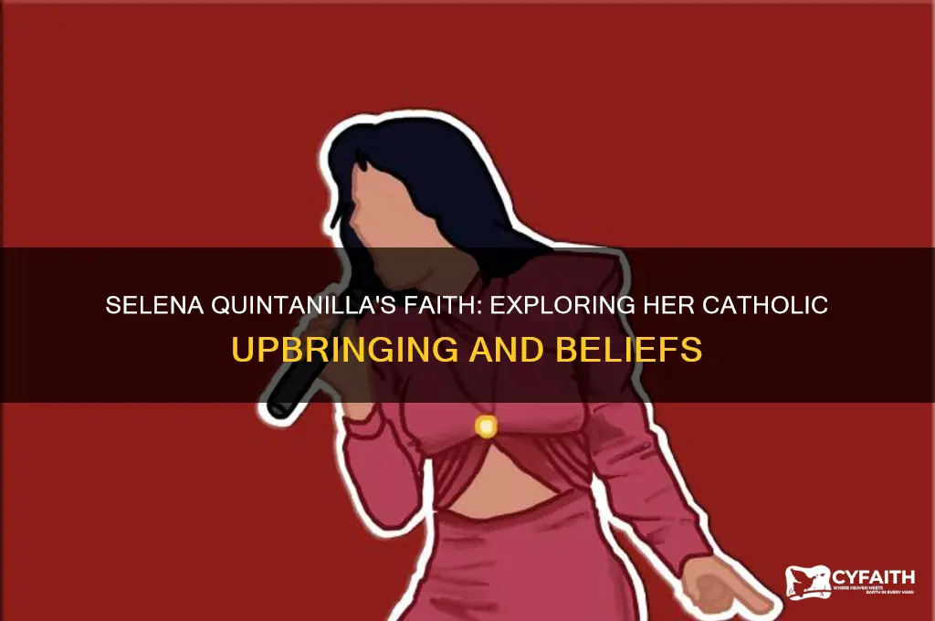 was selena quintanilla catholic