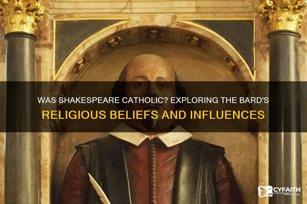 was shakespear catholic