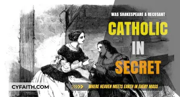 Shakespeare's Catholic Faith: A Secret Recusant?