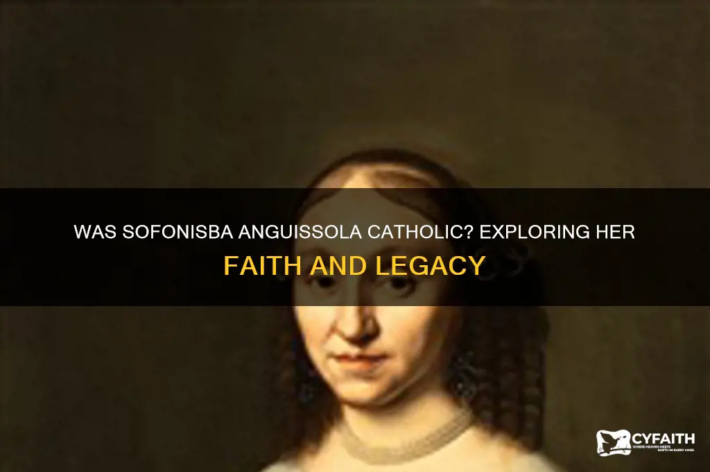 was sofanissba catholic