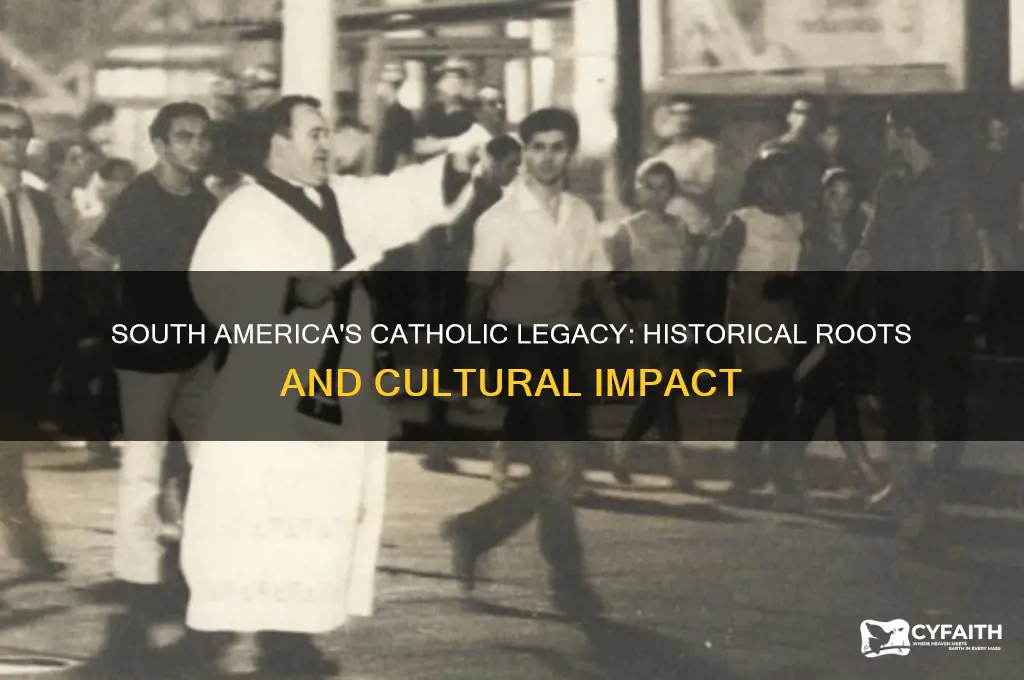 was south america catholic