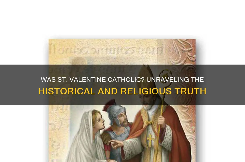 was st valentine a catholic