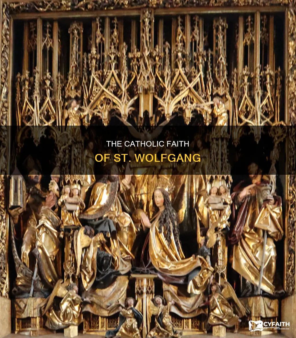 was st wolfgang a life-long catholic