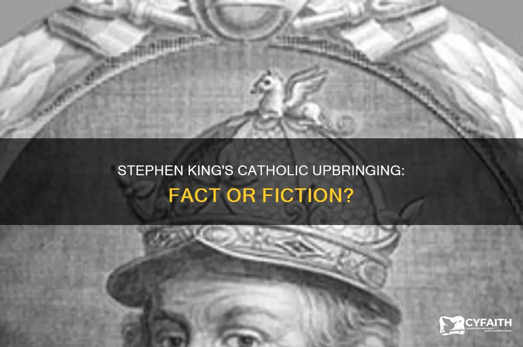 was stephen king raised catholic