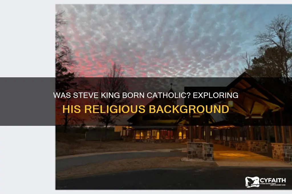 was steve king born catholic