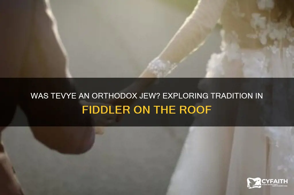 was tevye an orthodox jew