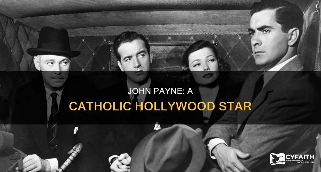 was the actor john payne a catholic