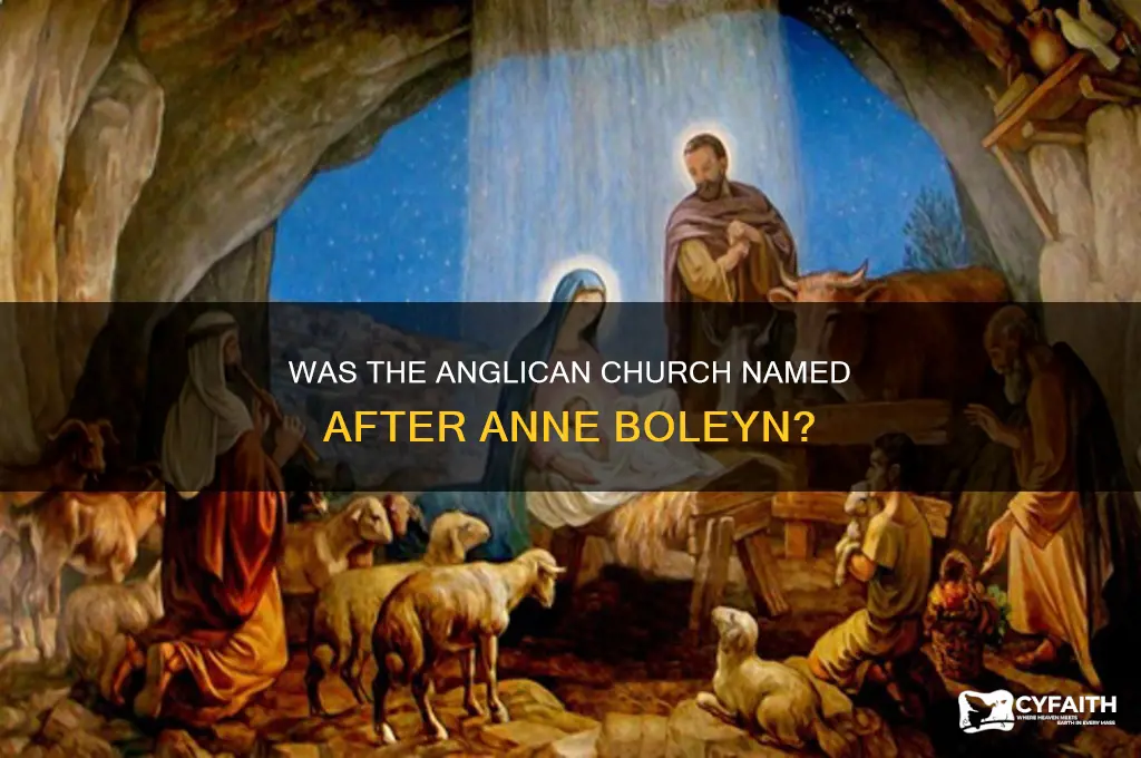 was the anglican named after anna bolyn