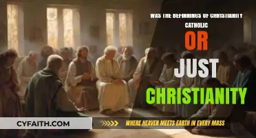 Was Early Christianity Catholic or Simply Christian? Exploring Origins