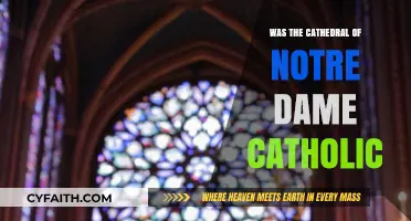 The Catholic Roots of Notre Dame Cathedral