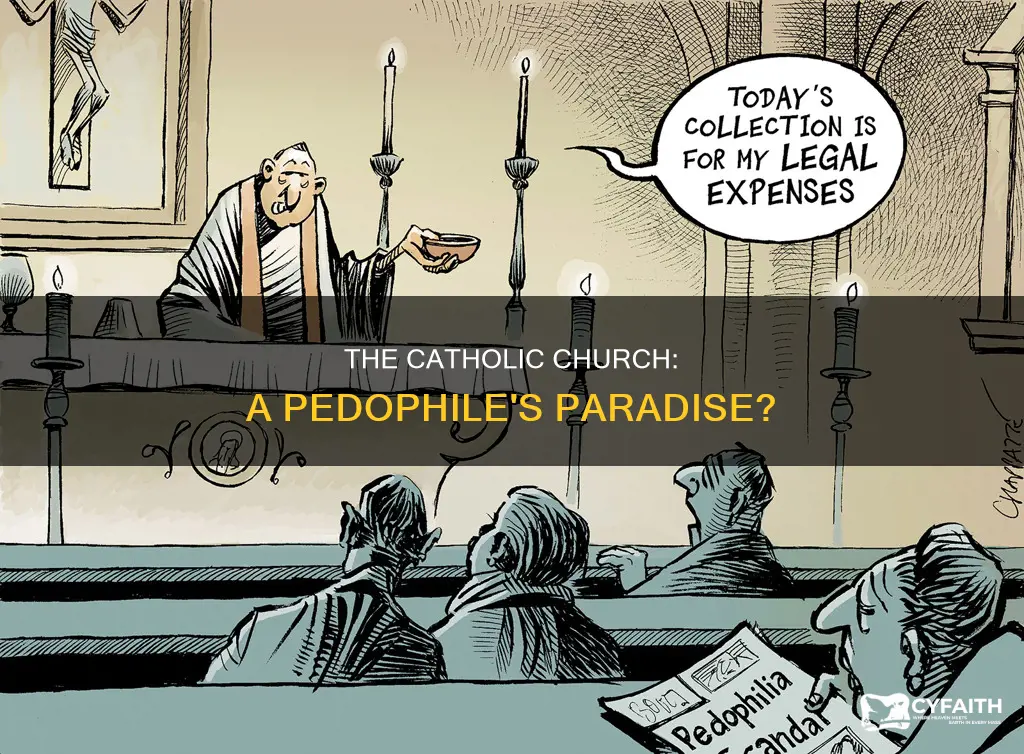 was the catholic religion founded to have pedophiles