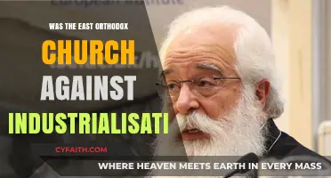 Eastern Orthodox Church's Stance on Industrialization: Resistance or Adaptation?