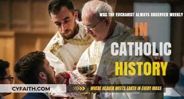 Weekly Eucharist: A Consistent Catholic Practice Throughout History?