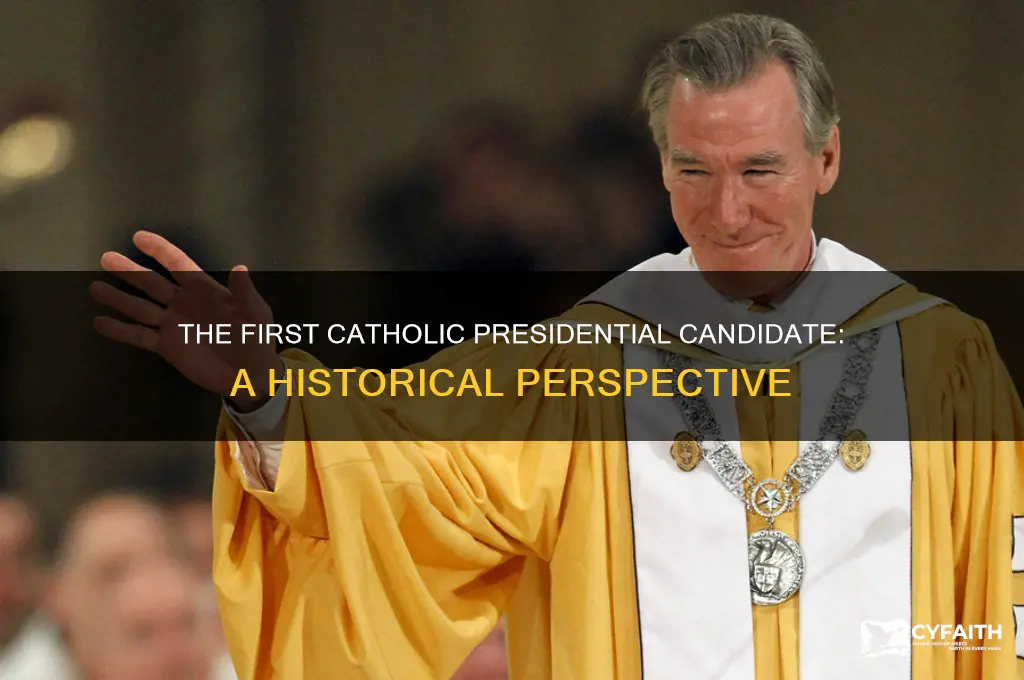 was the first presidential candidate of the catholic fath