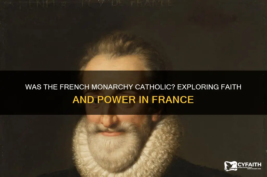 was the french monarchy catholic