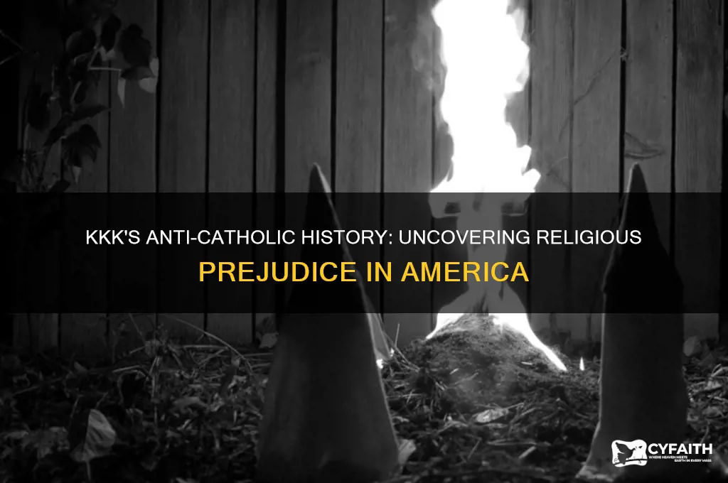 was the kkk against catholics