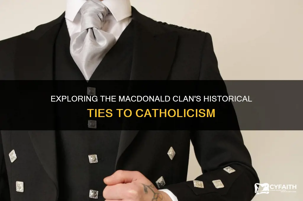 was the macdonald clan catholic