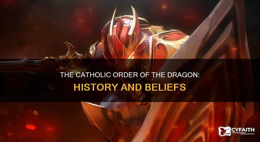 was the order of the dragon catholic